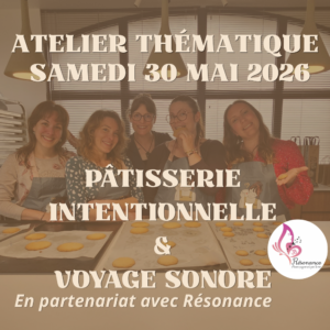 atelier de patisserie bien-être et voyage sonore pau béarn 64